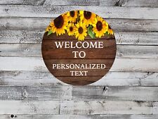 Custom Personalized Sunflower Welcome Sign Metal Aluminum 11.75 ROUND Plaque picture