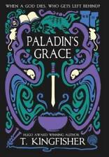 Paladins Grace - Hardcover By Kingfisher, T - GOOD picture