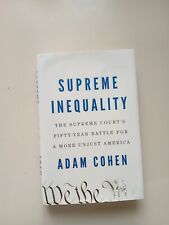 Supreme Inequality : The Supreme Court's Fifty-Year Battle for a More Unjust... picture