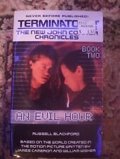 Rare AN EVIL HOUR: BOOK 2 (TERMINATOR 2 NEW JOHN CONNOR By Russell Blackford picture