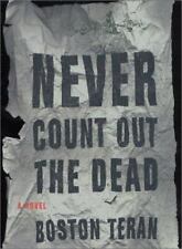 Never Count Out the Dead by Teran, Boston picture