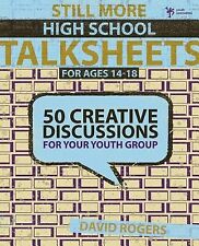 Still More High School Talksheets: 50 Creative Discussions for Your Youth Group picture