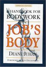 Job's Body: A Handbook for Bodywork - Paperback By Juhan, Deane - GOOD picture
