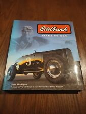 EDELBROCK MADE IN USA by Tom Madigan 2005 1st Edition Illustrated picture