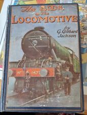 Antique 1924 The Book Of The Locomotive By G. Gibbard Jackson First Edition picture