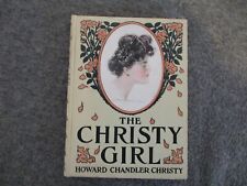 1906 THE CHRISTY GIRL, HOWARD CHANDLER CHRISTY, FIRST EDITION picture