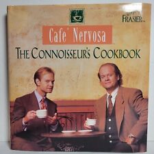 CAFE' NERVOSA The Connoisseur's Cookbook, FRASIER Recipes, 1st Printing 1996 HB picture