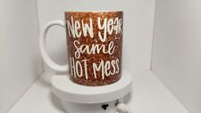 Handmade- New Years- Gift coffee mug - New Me Same Hot Mess - Dishwasher Safe picture