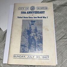 1967 Program 50th Anniversary of United States Entry into WWI City of Taunton MA picture