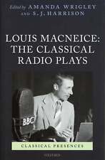S J Harrison Amanda Wrigley / Louis MacNeice The Classical Radio Plays 2013 picture