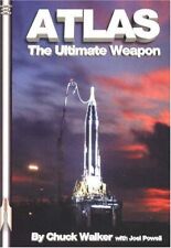 Atlas: The Ultimate Weapon by Those Who Built It (Apogee Books Space Series) picture
