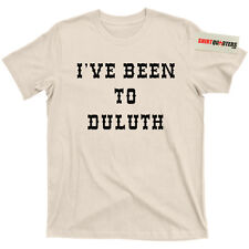 I've Been to Duluth MN Wally The Great Outdoors Ol Old 96er Steak Tee T Shirt picture
