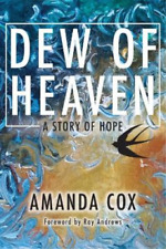 Amanda Cox Dew of Heaven (Paperback) picture
