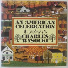 1985 AN AMERICAN CELEBRATION: THE ART OF CHARLES WYSOCKI 1st/1st HC DJ 200 Illus picture