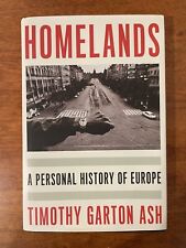 Homelands : A Personal History of Europe by Timothy Garton Ash (2023, Hardcover) picture