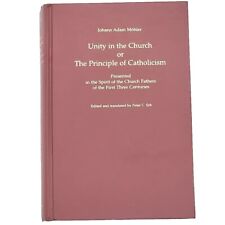Unity in the Church or the Principle of Catholicism by Johann Adam Möhler 1996 picture