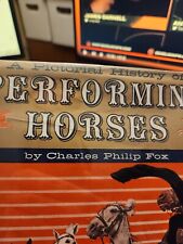 A Pictorial History of Performing Horses Book Charles Fox Roy Rogers HB DJ 1960 picture