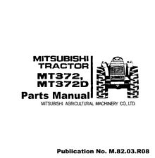 372 Tractor Service PARTS Manual Mitsubishi Tractor MT372 & MT372D PARTS picture