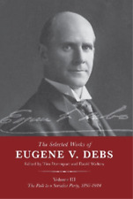 Tim Davenport The Selected Works of Eugene V. Debs Vol.  (Paperback) (UK IMPORT) picture