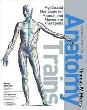 Anatomy Trains: Myofascial Meridians for Manual and Movement Therapi - GOOD picture