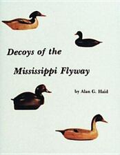 Decoys of the Mississippi Flyway picture