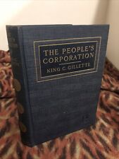 The Peoples Corporation 1924 Antique 1st Edition Hardcover King C. Gillette Nice picture