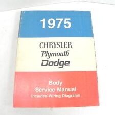 VTG 1975 MOPAR CHYSLER PLYMOUTH DODGE BODY SERVICE MANUAL WITH WIRING DIAGRAMS picture