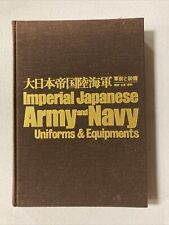 Imperial Japanese Army and Navy Uniforms and Equipment Hardcover 1973 Pictorial picture