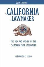 California Lawmaker: The Men and Women of the California State Legislature picture