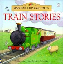 Train Stories (Usborne Farmyard Tales Readers) - Hardcover - GOOD picture