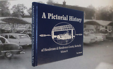 A pictorial history of  Henderson & Henderson County Kentucky   Volume II picture
