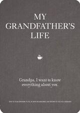 My Grandfather's Life: Grandpa, I want to know everything about you. Give to... picture