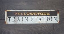 Yellowstone Train Station Tin Metal Sign Rustic Vintage Style Montana Ranch  picture