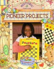 Pioneer Projects (Historic Communities) - Paperback By Kalman, Bobbie - GOOD picture