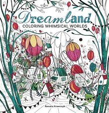 Dreamland: Coloring Whimsical Worlds Krawczyk, Renata picture