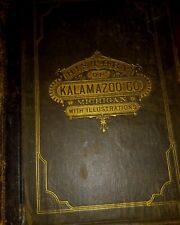Rare 1880 Kalamazoo County HISTORY OF AREA PATOWATOMI INDIANS MAPS URIAH UPJOHN picture