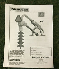 3346 - A New Reprint Operators Manual For A Danuser F8 Post Hole Digger picture