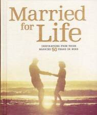 Married for Life: Inspirations from Those Married 50 Years or More - GOOD picture