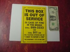 FDNY O.O.S. BRONX YELLOW Out of Service) ALARM BOX SIGN CARDBOARD picture
