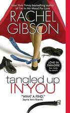 Tangled Up In You - Mass Market Paperback By Gibson, Rachel - GOOD picture