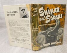 1947 Shikar and Safari Edison Marshall 1st ed 2nd Printing  jungle vintage book  picture