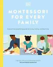 Montessori for Every Family: A Practical - Paperback, by DK - Acceptable picture