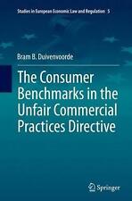 The Consumer Benchmarks in the Unfair Commercial Practices Directive by Bram B.  picture