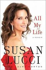 All My Life: A Memoir - Hardcover By Lucci, Susan - GOOD picture