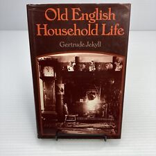 Old English Household Life Gertrude Jekyll 1975 Reprint of 1925 Country Cottage picture