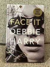 Signed Debbie Harry Face It Hardcover Blondie Punk 1st/1st 