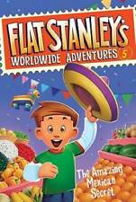 Flat Stanley's Worldwide Adventures #5: The Amazing Mexican Secret - GOOD picture