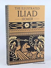 THE ILLUSTRATED ILIAD by Homer Deluxe Full-Color Hardcover Edition NEW picture