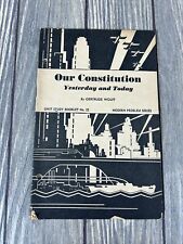 Vintage 1935 Our Constitution Yesterday And Today By Gertrude Wolff Unit Study  picture