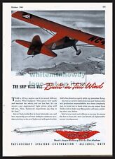 1944 TAYLORCRAFT  Aviation Vintage Plane AD The ship with Built-in Tail Wind picture